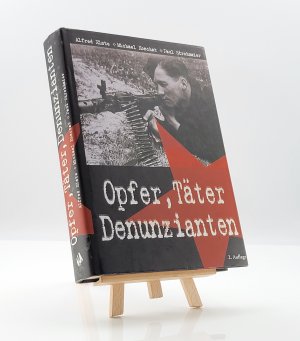 Opfer, Täter, Denunzianten (2007)