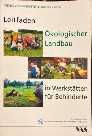 Leitfaden Ökologischer Landbau in Werkstätten für Behinderte