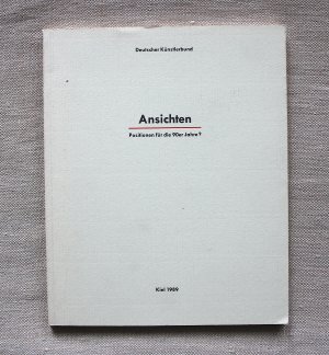 gebrauchtes Buch – Deutscher Künstlerbund: Ansichten – Positionen der 90er Jahre?