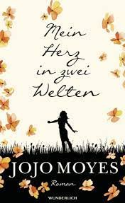 gebrauchtes Buch – Jojo Moyes – Mein Herz in zwei Welten