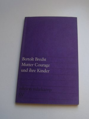 Mutter Courage und ihre Kinder - Eine Chronik aus dem Dreißigjährigen Krieg