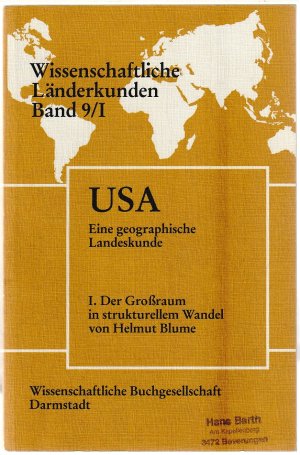 gebrauchtes Buch – Helmut Blume – USA - Eine geographische Länderkunde - I. Der Großraum in strukturellem Wandel