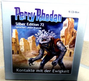 neues Hörbuch – Ewers, H. G – Perry Rhodan Silber Edition 72: Kontakte mit der Ewigkeit