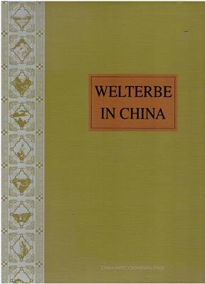 gebrauchtes Buch – Feng Lingyu / Chen Yang / Sui Ying / Liu Yun – Welterbe in China