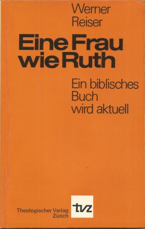 Eine Frau wie Ruth