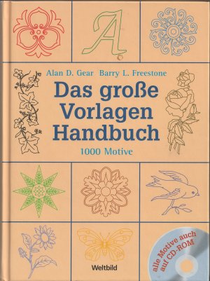 Das große Vorlagen Handbuch 1000 Motive (mit CD-Rom)