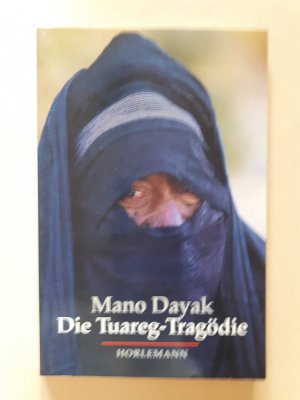 gebrauchtes Buch – Mano Dayak – Die Tuareg-Tragödie