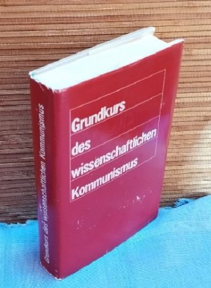 Grundkurs des wissenschaftlichen Kommunismus