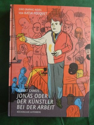 Albert Camus: Jonas oder Der Künstler bei der Arbeit