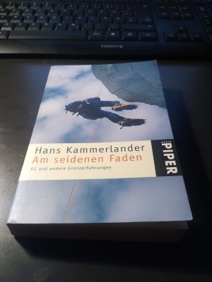 gebrauchtes Buch – Hans Kammerlander – Am seidenen Faden - K2 und andere Grenzerfahrungen