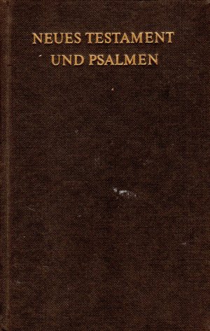 antiquarisches Buch – Martin Luther – Neues Testament und Psalmen / Nach der Übersetzung Martin Luthers