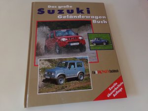 Das grosse Suzuki Geländewagen Buch LJ 80 * SJ 410 / 413 / Samurai