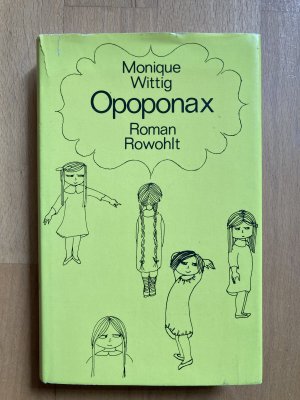 Opoponax. Roman (Deutsch von Elmar Tophoven)