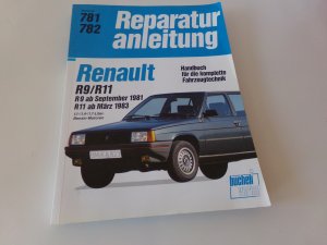 Renault R9 / R11 (ab Sept.1981 / ab März 1983 Reparaturanleitung