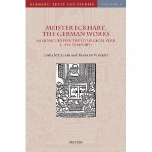 Meister Eckhart, the German Works. 64 Homelies for the Liturgical Year. 1. "De Tempore"