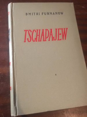 gebrauchtes Buch – Dmitri Furmanow – Tschapajew.