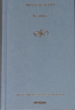 gebrauchtes Buch – Walter Scott – Ivanhoe gebrauchtes Buch – Walter Scott – Ivanhoe