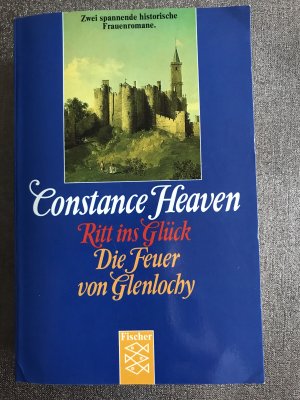 gebrauchtes Buch – Constance Heaven – Ritt ins Glück / Die Feuer von Glenlochy.