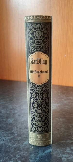 gebrauchtes Buch – Karl May – Old Surehand. Zweiter Band. Reiseerzählung. Band 15 der Gesammelten Werke.