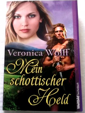 gebrauchtes Buch – Veronica Wolff – Mein schottischer Held