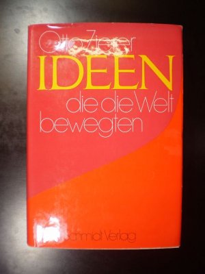 Ideen, die die Welt bewegten