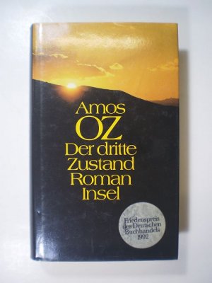 gebrauchtes Buch – Amos Oz – Der dritte Zustand. Roman