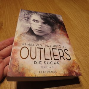 Outliers - Gefährliche Bestimmung. Die Suche - Die Outliers-Reihe 1 - Roman