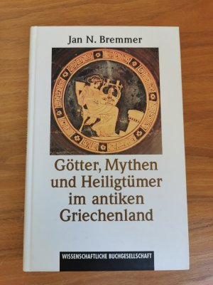 Götter, Mythen und Heiligtümer im antiken Griechenland