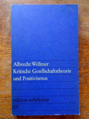Kritische Gesellschaftstheorie und Positivismus
