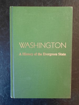 gebrauchtes Buch – Mary W. Avery – Washington. A History of the Evergreen State.