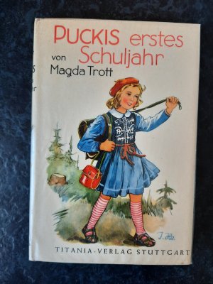 gebrauchtes Buch – Magda Trott – Puckis erstes Schuljahr