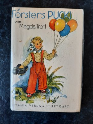 gebrauchtes Buch – Magda Trott – Försters Pucki