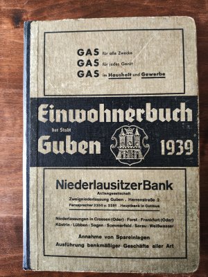 Einwohnerbuch der Stadt Guben Original Jahrgang1939 mit viel Werbung. Aus der Guben Sammlung von Hermann Walter