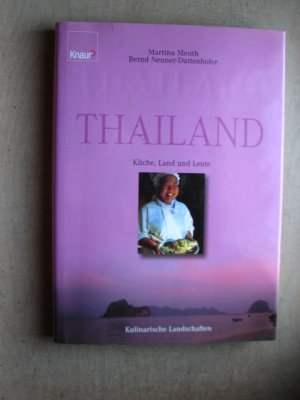 Thailand: Küche - Land und Leute