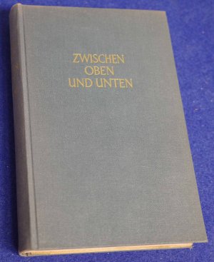 antiquarisches Buch – Franz Werfel – Zwischen oben und unten