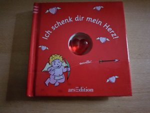 Ich schenk dir mein Herz!