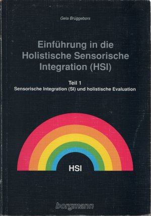 Einführung in die Holistische Sensorische Integration (HSI) - Teil 1