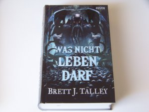 Was nicht Leben darf +++ Brett J. Talley Lovecraft Limited Festa Limitiert OVP