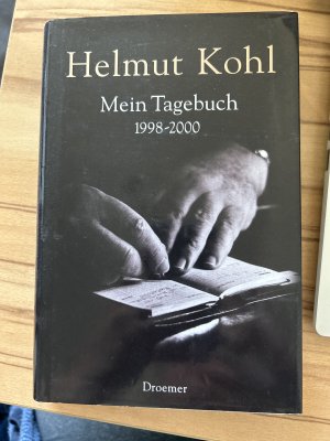 gebrauchtes Buch – Helmut Kohl – Mein Tagebuch 1998-2000