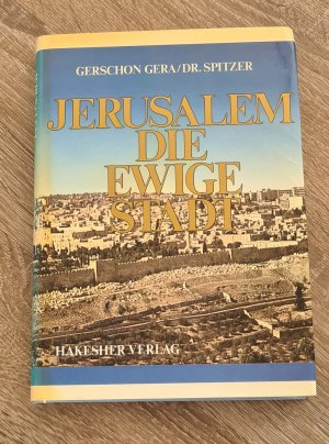 gebrauchtes Buch – Gerschon Gera, Dr – Jerusalem die ewige Stadt