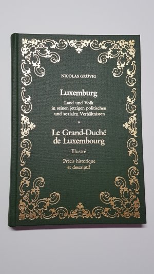 Luxemburg. Land und Volk in seinen jetzigen politischen und sozialen Verhältnissen (Faksimile)