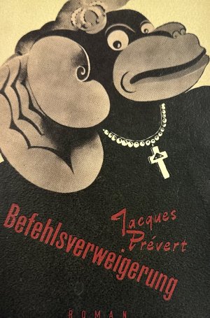 gebrauchtes Buch – Jacques Prevert – Befehlsverweigerung - Unterhaltungsroman