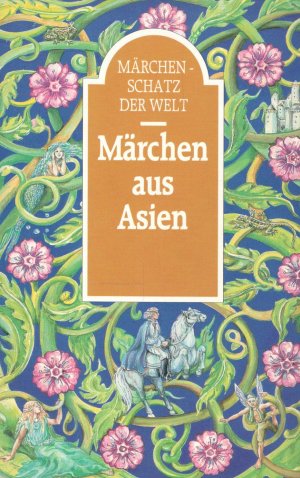 gebrauchtes Buch – Bodo von Petersdorf – Märchenschatz der Welt - Märchen aus Asien