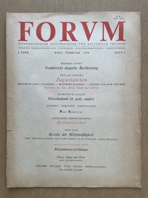 8 Hefte): FORUM. - Österreichische Monatsblätter für kulturelle Freiheit. (7 Hefte von 1954) Neues FORUM. (1967)