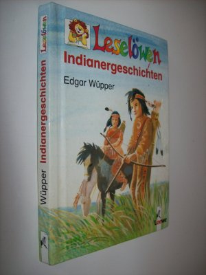 Leselöwen-Indianergeschichten