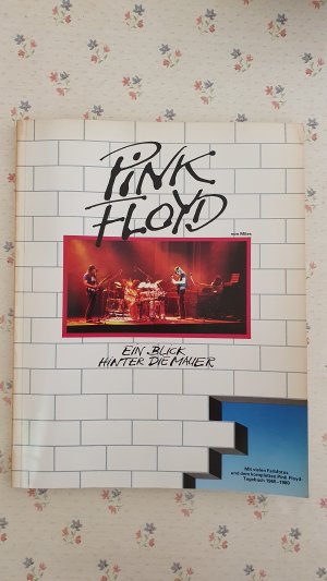 Pink Floyd. Ein Blick hinter die Mauer