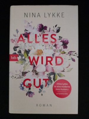 gebrauchtes Buch – Nina Lykke – Alles wird gut