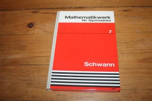 Mathematikwerk für Gymnasien Band 7 Geometrie II  Trigonometrie