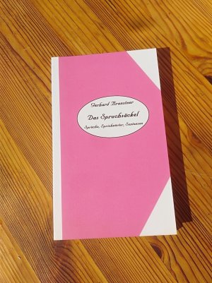 Das Spruchsäckel. Sprüche, Sprichwörter, Sentenzen (Werkauswahl Gerhard Branstner in 10 Bänden, Bd. 8)