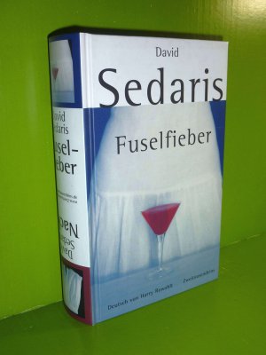 gebrauchtes Buch – David Sedaris – Fuselfieber / Nackt